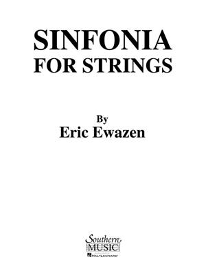Eric Ewazen: Sinfonia For Strings: Orchestre à Cordes