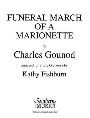 Charles Gounod: Funeral March Of A Marionette: (Arr. Kathy L. Fishburn): Orchestre à Cordes