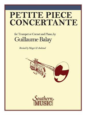 Guillaume Balay: Petite Piece Concertante: (Arr. Georges C. Mager): Solo de Trompette