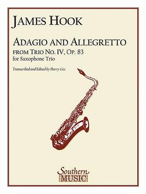 James Hook: Adagio And Allegretto: (Arr. Harry R. Gee): Saxophones (Ensemble)
