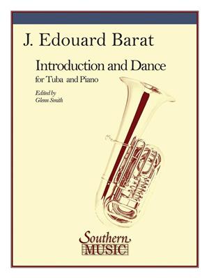 J.E. Barat: Introduction And Dance: (Arr. Glenn Smith): Solo pour Tuba