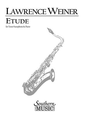 Lawrence Weiner: Etude: Saxophone Ténor