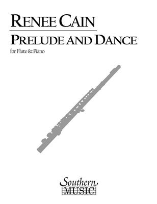 Renee Cain: Prelude and Dance: Flûte Traversière et Accomp.