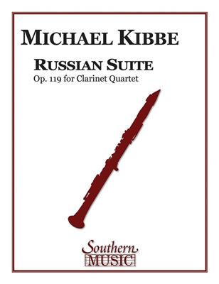 Michael Kibbe: Russian Suite: Clarinettes (Ensemble)