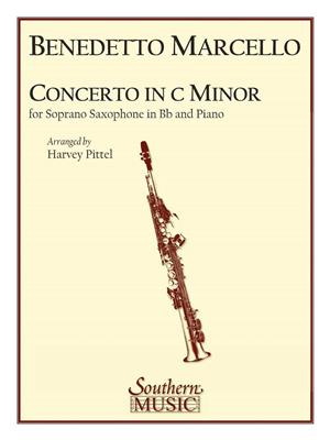 Benedetto Marcello: Concerto In C Minor: (Arr. Harvey Pittel): Saxophone Soprano