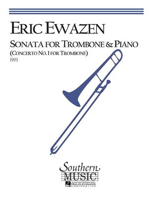Eric Ewazen: Sonata: Solo pourTrombone