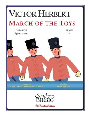 Victor Herbert: March Of The Toys: (Arr. R. Mark Rogers): Orchestre d'Harmonie