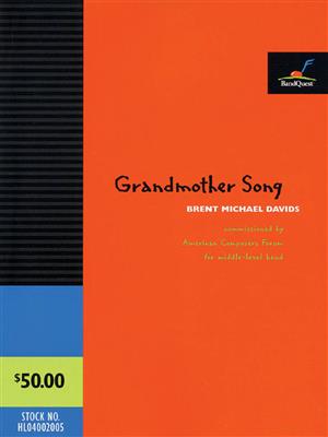 Brent Michael Davids: Grandmother Song: Orchestre d'Harmonie