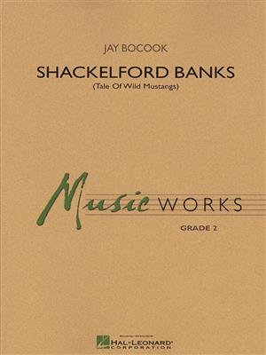 Jay Bocook: Shackelford Banks (Tale of Wild Mustangs): Orchestre d'Harmonie