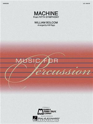 William Bolcom: Machine: (Arr. Will Rapp): Percussion (Ensemble)