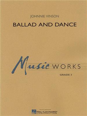 Johnnie Vinson: Ballad and Dance: Orchestre d'Harmonie