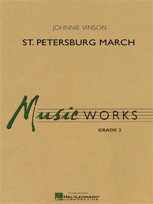 Johnnie Vinson: St. Petersburg March: Orchestre d'Harmonie