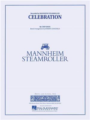Mannheim Steamroller: Celebration: (Arr. Chip Davis): Orchestre d'Harmonie