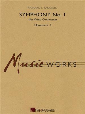 Richard L. Saucedo: Symphony No. 1 - Movement 2: Orchestre d'Harmonie