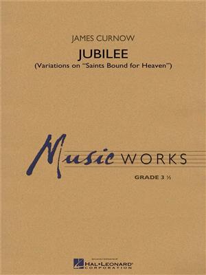 James Curnow: Jubilee: Orchestre d'Harmonie