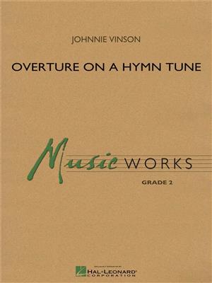 Johnnie Vinson: Overture On A Hymn Tune: Orchestre d'Harmonie