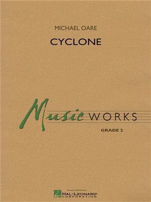 Michael Oare: Cyclone: Orchestre d'Harmonie