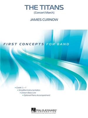 James Curnow: The Titans: Orchestre d'Harmonie