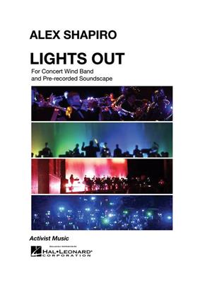 Alex Shapiro: Lights Out: Orchestre d'Harmonie et Solo