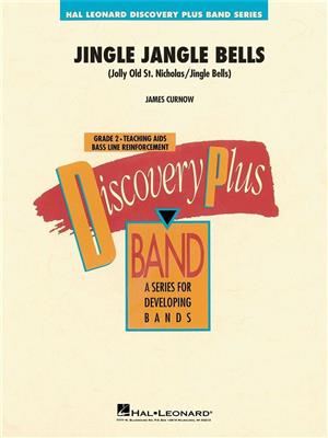 James Curnow: Jingle Jangle Bells: Orchestre d'Harmonie