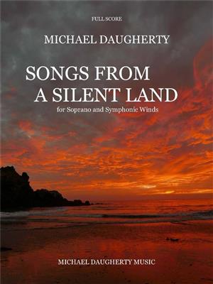 Michael Daugherty: Songs from a Silent Land: Vents (Ensemble)