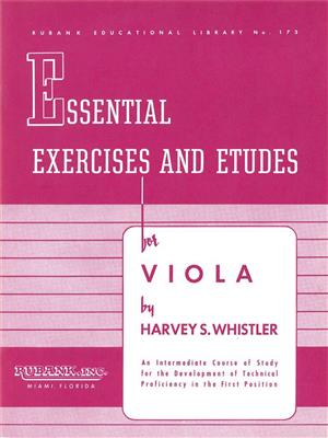 Harvey S. Whistler: Essential Exercises and Etudes for Viola: Solo pour Violons