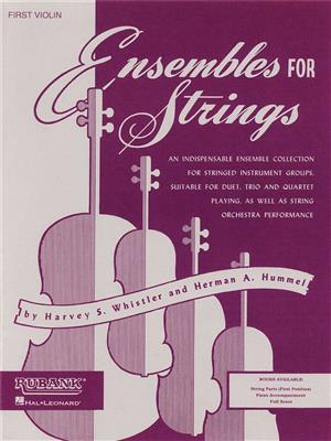 Ensembles For Strings - First Violin: (Arr. Harvey S. Whistler): Cordes (Ensemble)