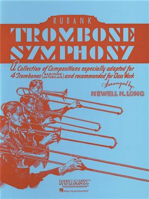 Trombone Symphony: (Arr. Newell H. Long): Trombone (Ensemble)