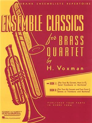 Ensemble Classics for Brass Quartet - Book 1: Ensemble de Cuivres