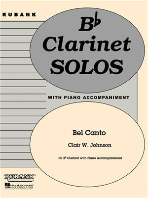 Clair W. Johnson: Bel Canto: Clarinette et Accomp.