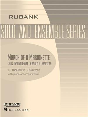 Charles Gounod: March Of A Marionette: (Arr. Harold L. Walters): Trombone et Accomp.