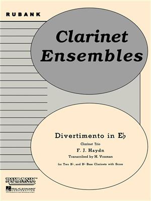 Franz Joseph Haydn: Divertimento in E-Flat: (Arr. Himie Voxman): Clarinettes (Ensemble)