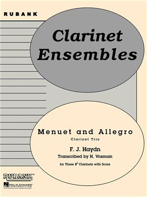 Franz Joseph Haydn: Menuet and Allegro: (Arr. Himie Voxman): Clarinettes (Ensemble)