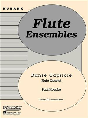 Paul Koepke: Danse Capriole: Flûtes Traversières (Ensemble)