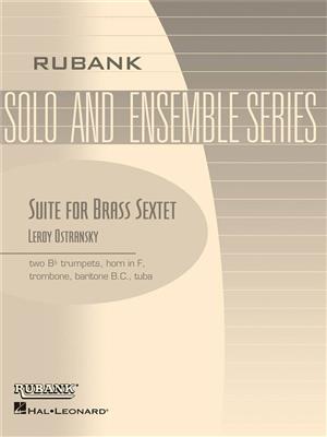 Leroy Ostransky: Suite For Brass Sextet: Ensemble de Cuivres