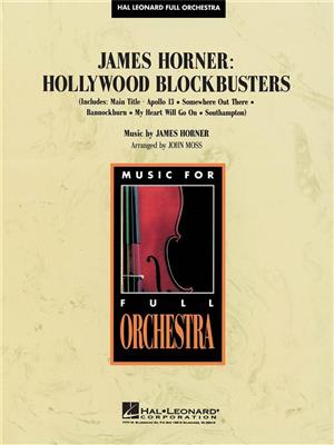 James Horner: James Horner - Hollywood Blockbusters: (Arr. John Moss): Orchestre Symphonique