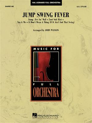 Jump Swing Fever: (Arr. John Wasson): Orchestre Symphonique