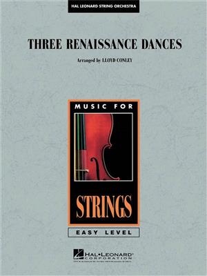 Lloyd Conley: Three Renaissance Dances: Orchestre à Cordes