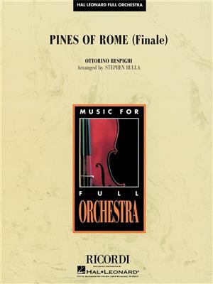 Ottorino Respighi: The Pines of Rome (FINALE): (Arr. Stephen Bulla): Orchestre Symphonique