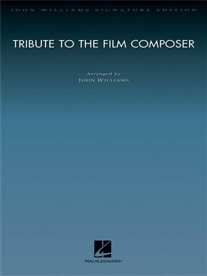 Tribute to the Film Composer: (Arr. John Williams): Orchestre Symphonique