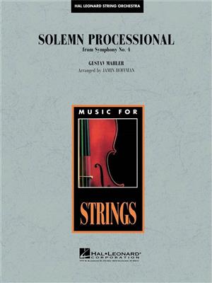 Gustav Mahler: Solemn Processional (from Symphony No. 4): (Arr. Jamin Hoffman): Orchestre à Cordes
