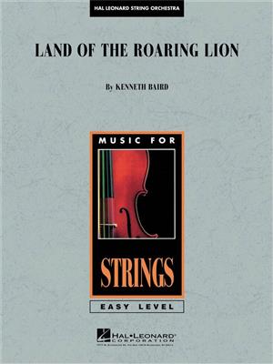 Kenneth Baird: Land of the Roaring Lion: Orchestre à Cordes