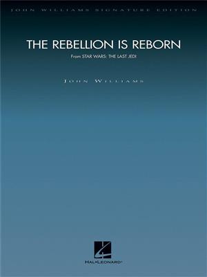 John Williams: The Rebellion Is Reborn (Star Wars: The Last Jedi): Orchestre Symphonique