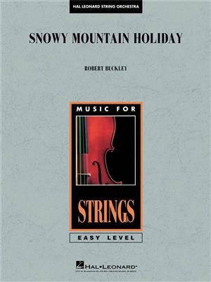 Robert Buckley: Snowy Mountain Holiday: Ensemble de Chambre