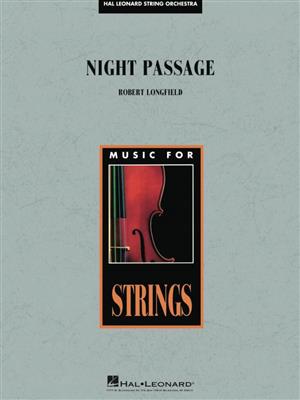 Robert Longfield: Night Passage: Cordes (Ensemble)