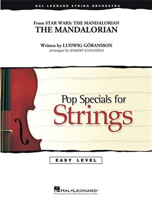 Ludwig Goransson: The Mandalorian: (Arr. Robert Longfield): Orchestre à Cordes