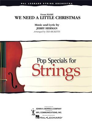 Jerry Herman: We Need a Little Christmas: (Arr. Ted Ricketts): Cordes (Ensemble)