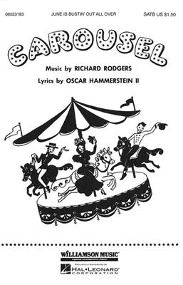 Oscar Hammerstein II: June Is Bustin' Out All Over: (Arr. William Stickles): Chœur Mixte et Accomp.