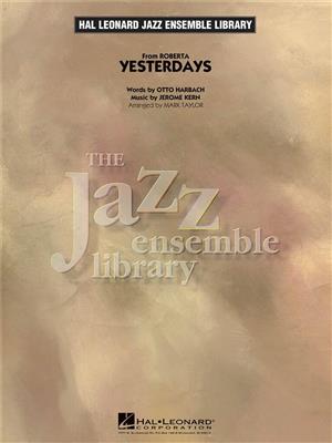 Jerome Kern: Yesterdays: (Arr. Mark Taylor): Jazz Band