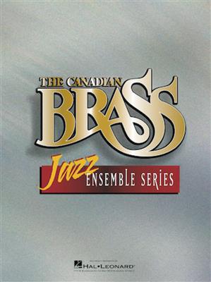 The Canadian Brass: Sugar Blues: (Arr. Christopher Dedrick): Jazz Band